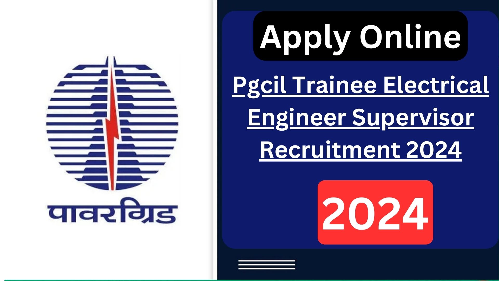 PGCIL Trainee Electrical Engineer / Supervisor Recruitment 2024: Everything You Need to Know